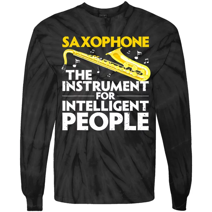 Funny Saxophone Art Sax Lover Saxophone Player Tie-Dye Long Sleeve Shirt