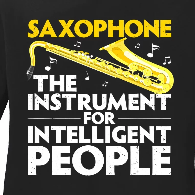 Funny Saxophone Art Sax Lover Saxophone Player Ladies Long Sleeve Shirt