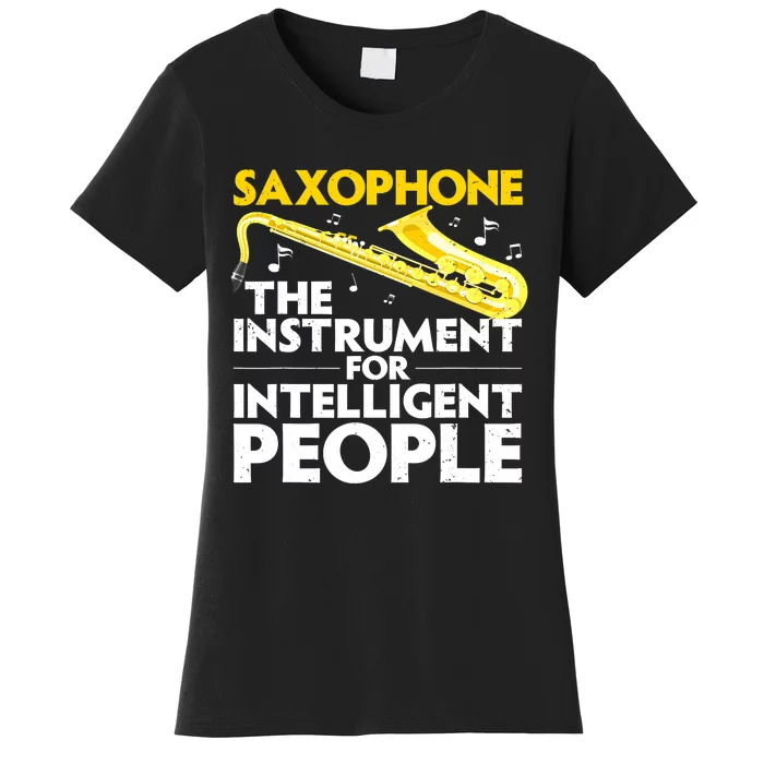 Funny Saxophone Art Sax Lover Saxophone Player Women's T-Shirt