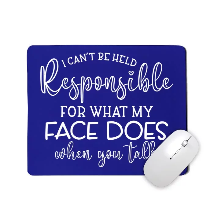 Funny Sarcastic And Sassy Saying Cute Gift Mousepad