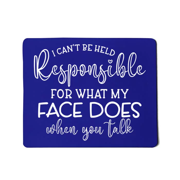 Funny Sarcastic And Sassy Saying Cute Gift Mousepad