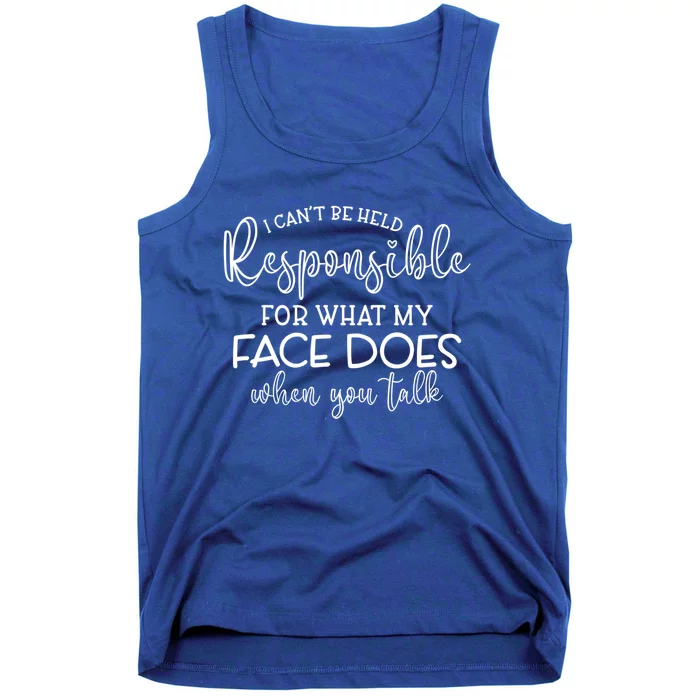 Funny Sarcastic And Sassy Saying Cute Gift Tank Top