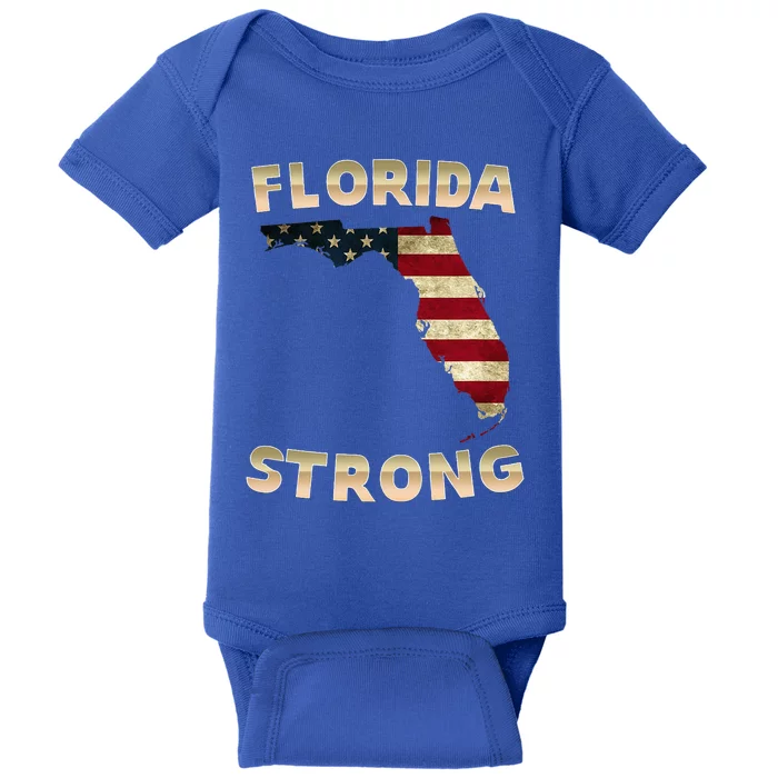 Florida Strong American Flag Cool Fl Flags Baby Bodysuit