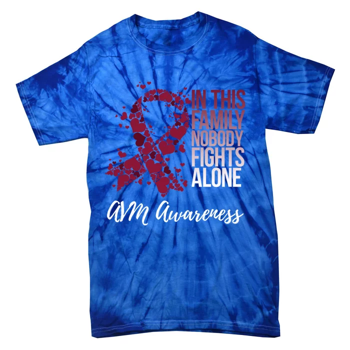 Family Support Arteriovenous Malformation Avm Awareness Cool Gift Tie-Dye T-Shirt