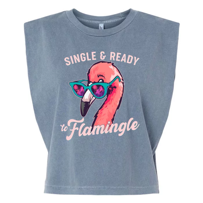 Funny Single And Ready To Flamingle Flamingo Garment-Dyed Women's Muscle Tee