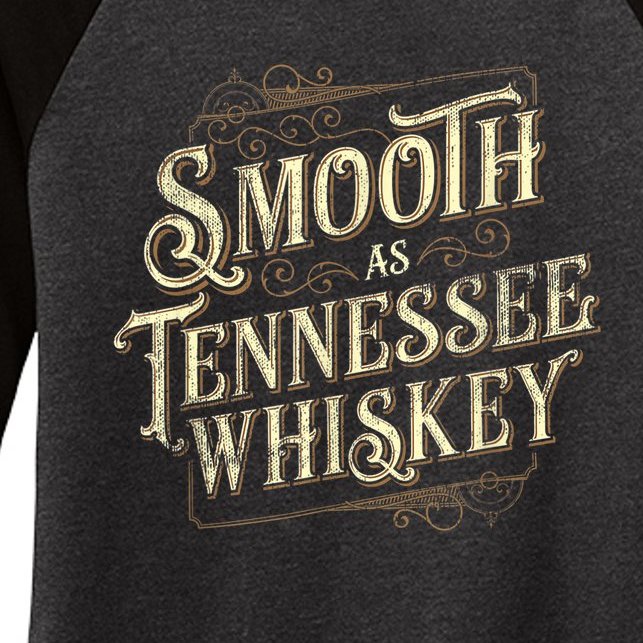 Funny Smooth As Tennessee Gift Funny Whiskey Country Gift Women’s Tri-Blend 3/4-Sleeve Raglan Shirt