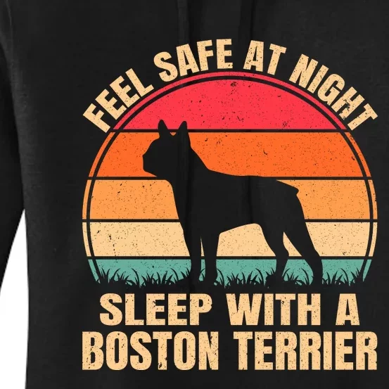 Feel Safe At Night Sleep With A Boston Terrier Women's Pullover Hoodie