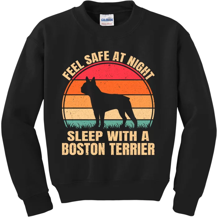 Feel Safe At Night Sleep With A Boston Terrier Kids Sweatshirt