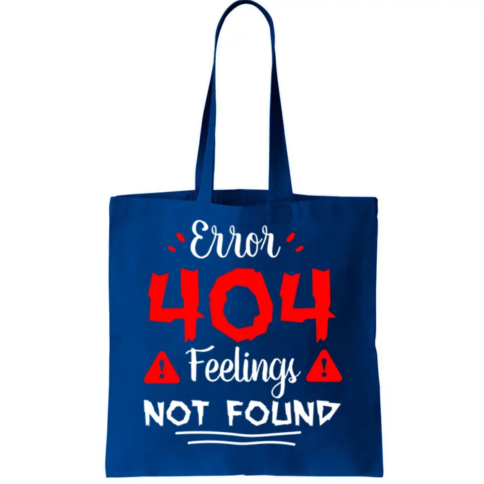 Funny Single Anti Valentine Great Gift Error 404 Feelings Not Found Funny Gift Tote Bag