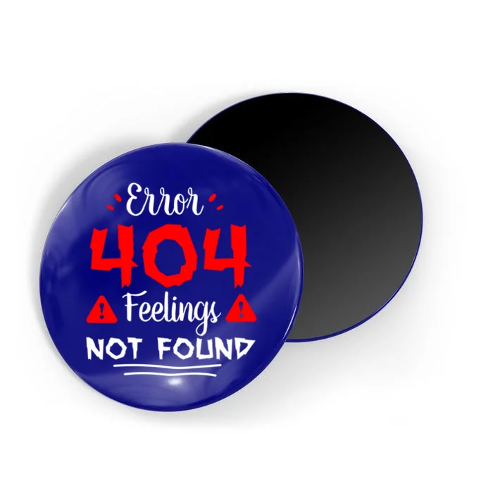 Funny Single Anti Valentine Great Gift Error 404 Feelings Not Found Funny Gift Magnet