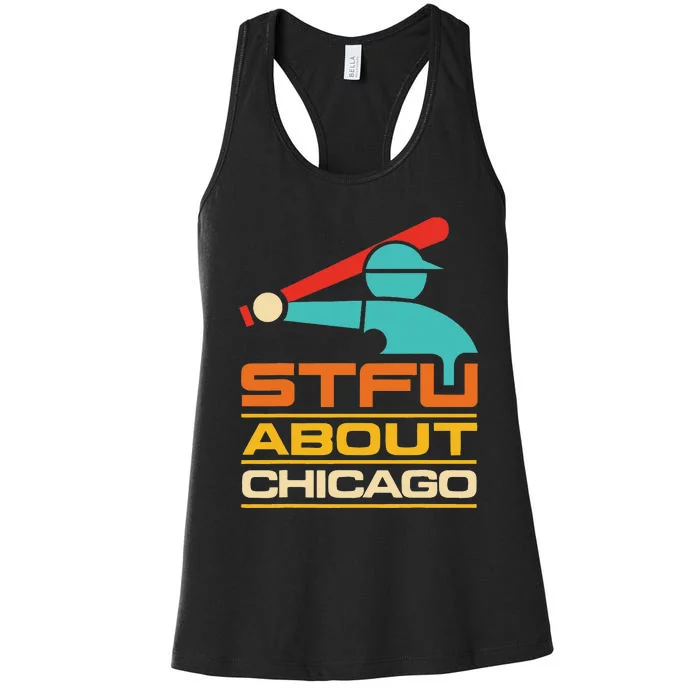 Funny STFU About Chicago Vintage Apparel Women's Racerback Tank