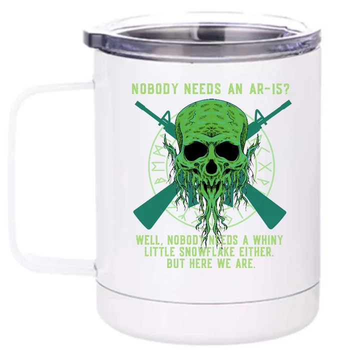 Funny Second Amendment Gun Rights Anti Woke MAGA Conservative Front & Back 12oz Stainless Steel Tumbler Cup