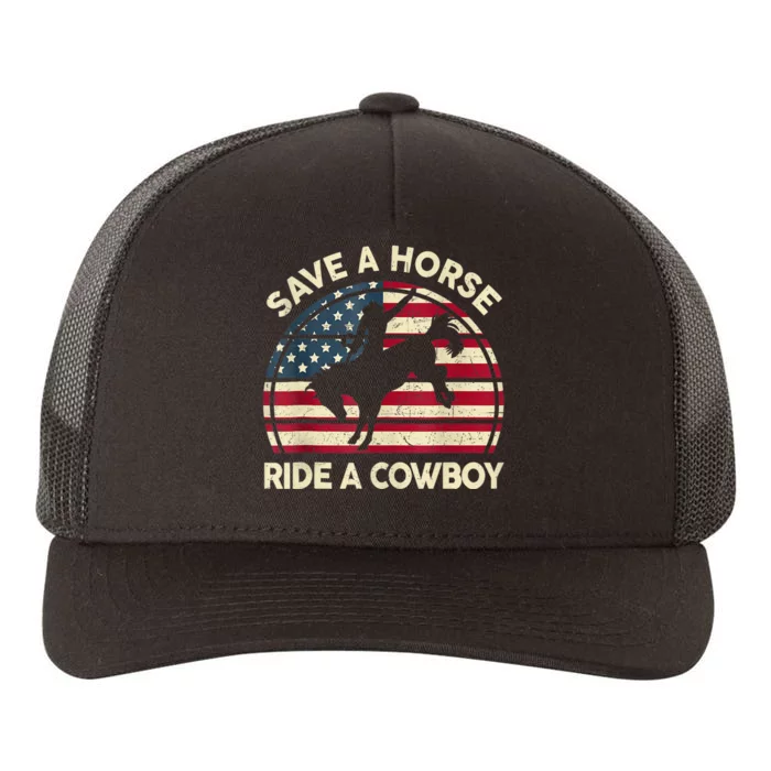 Funny Save A Horse Ride Cowboy Western Rodeo Costume Yupoong Adult 5-Panel Trucker Hat