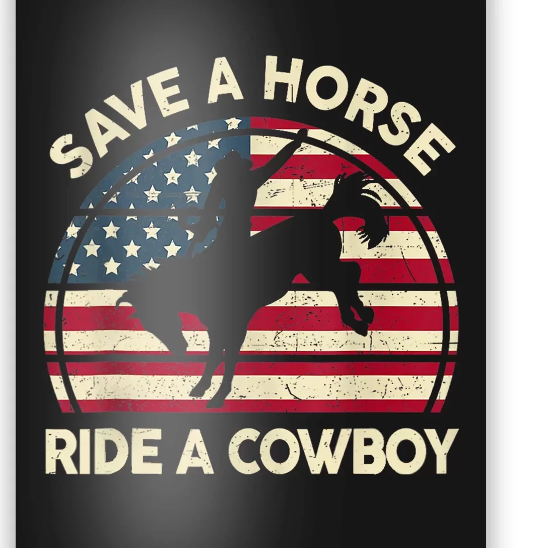 Funny Save A Horse Ride Cowboy Western Rodeo Costume Poster