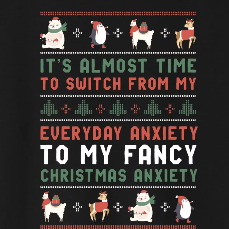 Funny Sarcastic Anxiety Mental Health Quote Ugly Christmas Women's Crop Top Tee