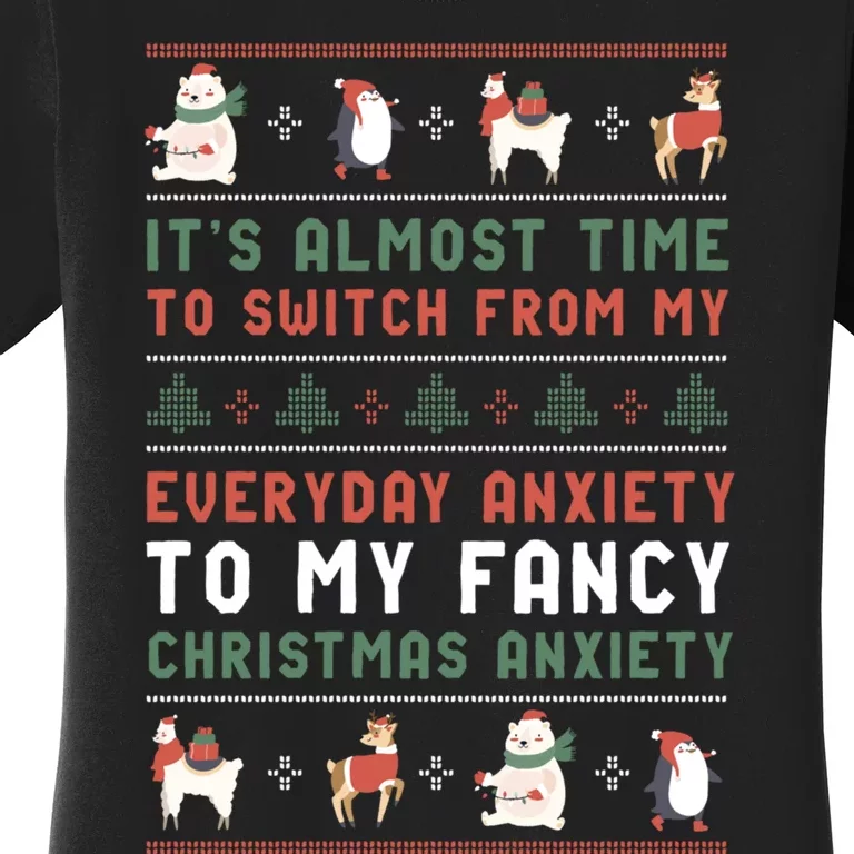 Funny Sarcastic Anxiety Mental Health Quote Ugly Christmas Women's T-Shirt