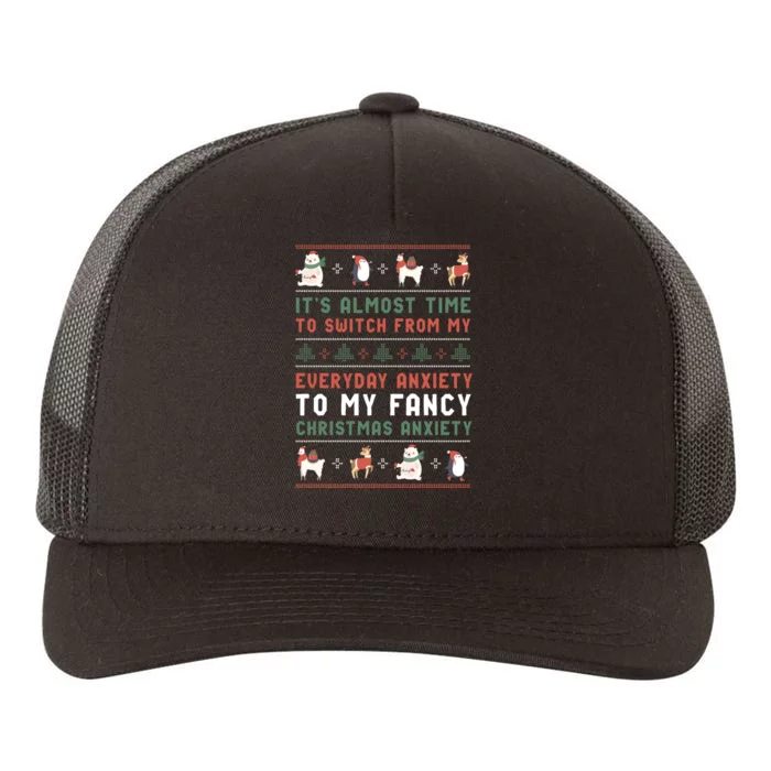 Funny Sarcastic Anxiety Mental Health Quote Ugly Christmas Yupoong Adult 5-Panel Trucker Hat