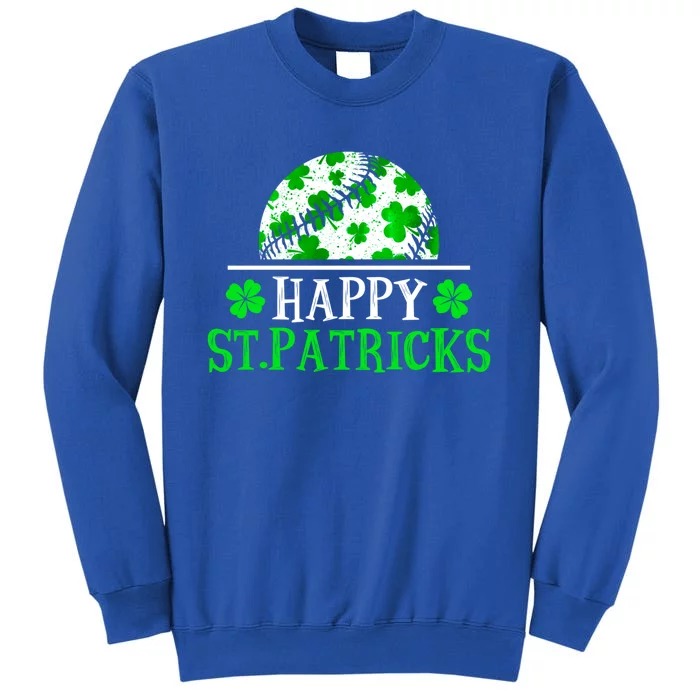 Funny Shamrock Baseball St Patricks Day Gift Tall Sweatshirt