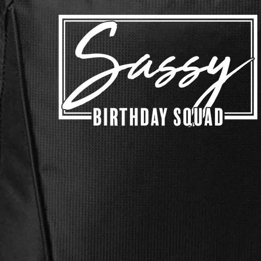 Funny Sassy Birthday Squad Matching Group Shirts City Backpack