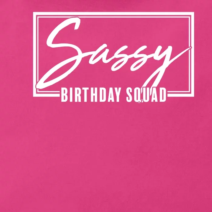 Funny Sassy Birthday Squad Matching Group Shirts Zip Tote Bag