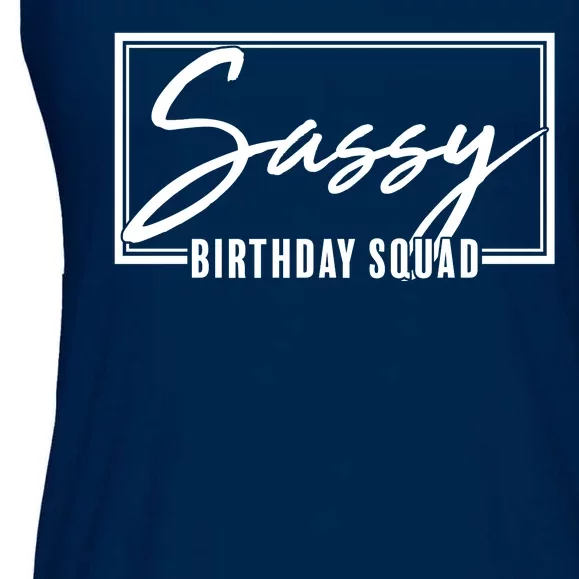 Funny Sassy Birthday Squad Matching Group Shirts Ladies Essential Flowy Tank