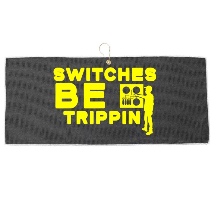 Funny Switches Be Trippin Electrician Electrical Box Large Microfiber Waffle Golf Towel