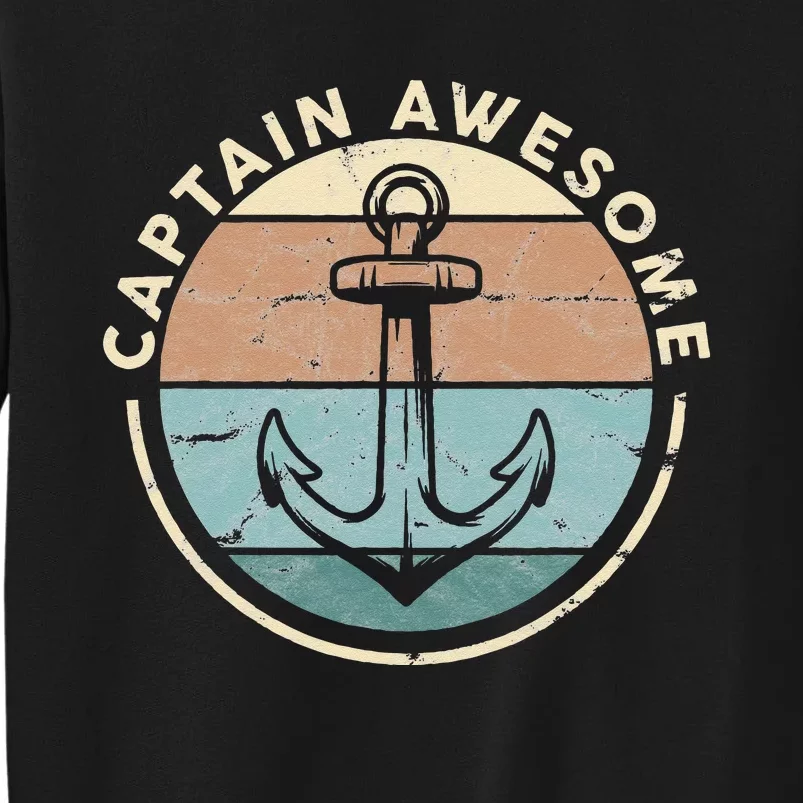 Funny Sailing Boating Sailor Boat Captain Awesome Tall Sweatshirt