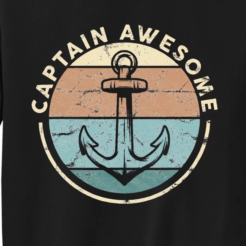 Funny Sailing Boating Sailor Boat Captain Awesome Tall Sweatshirt