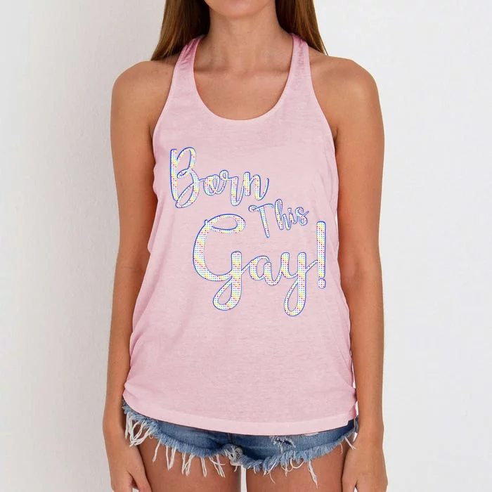 Fun Saying Born This Gay Lgbtqia2s Awareness And Support Gift Women's Knotted Racerback Tank