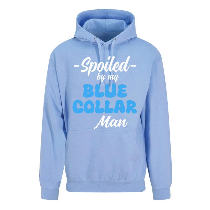 funny Spoiled By My Blue Collar Manhusband wife girlfriend Unisex Surf Hoodie