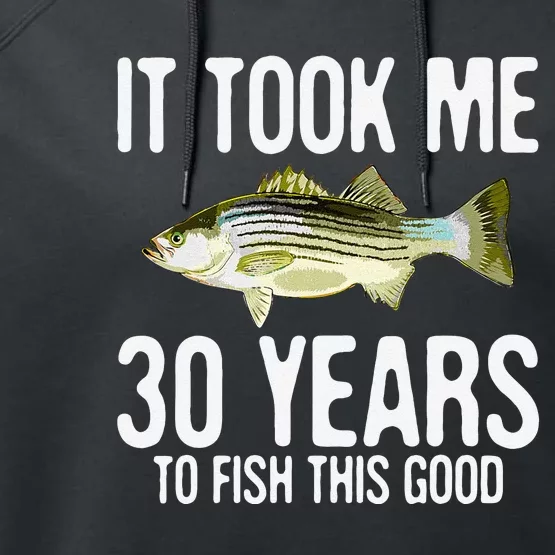 Funny Striped Bass Fishing 30th Birthday 30 Years To Fish Performance Fleece Hoodie