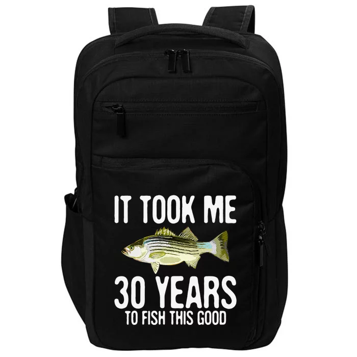 Funny Striped Bass Fishing 30th Birthday 30 Years To Fish Impact Tech Backpack