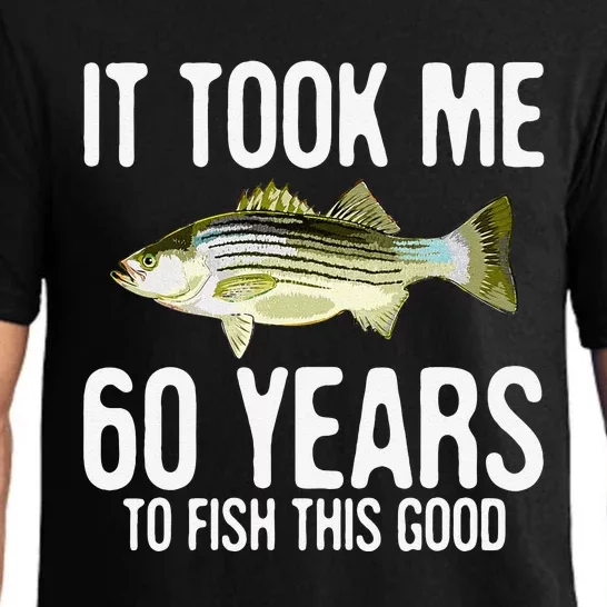 Funny Striped Bass Fishing 60th Birthday 60 Years To Fish Pajama Set