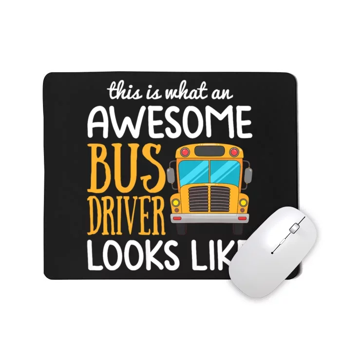 Funny School Bus Driver Gift | Awesome Bus Driver Mousepad