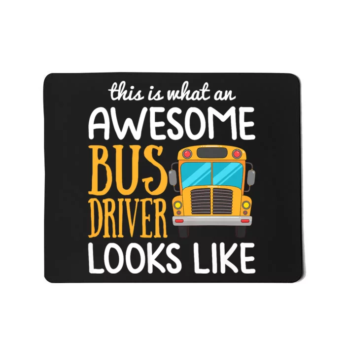 Funny School Bus Driver Gift | Awesome Bus Driver Mousepad