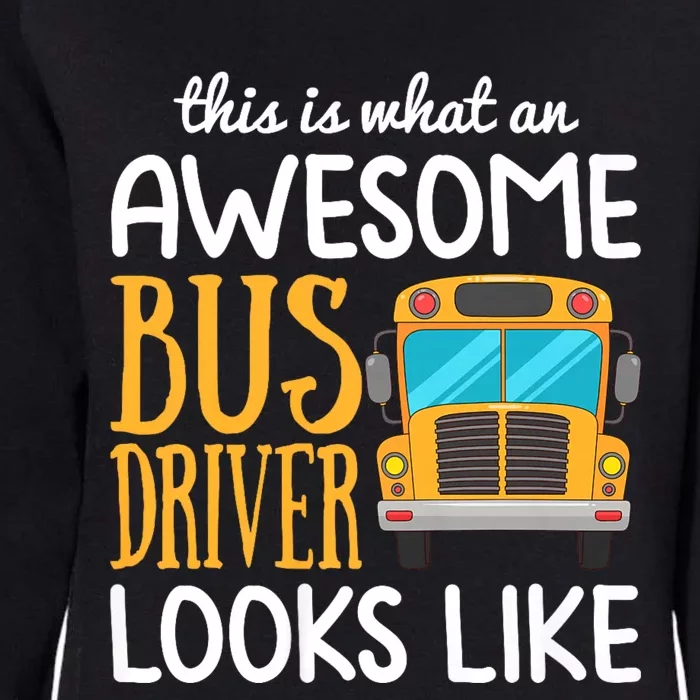 Funny School Bus Driver Gift | Awesome Bus Driver Womens California Wash Sweatshirt