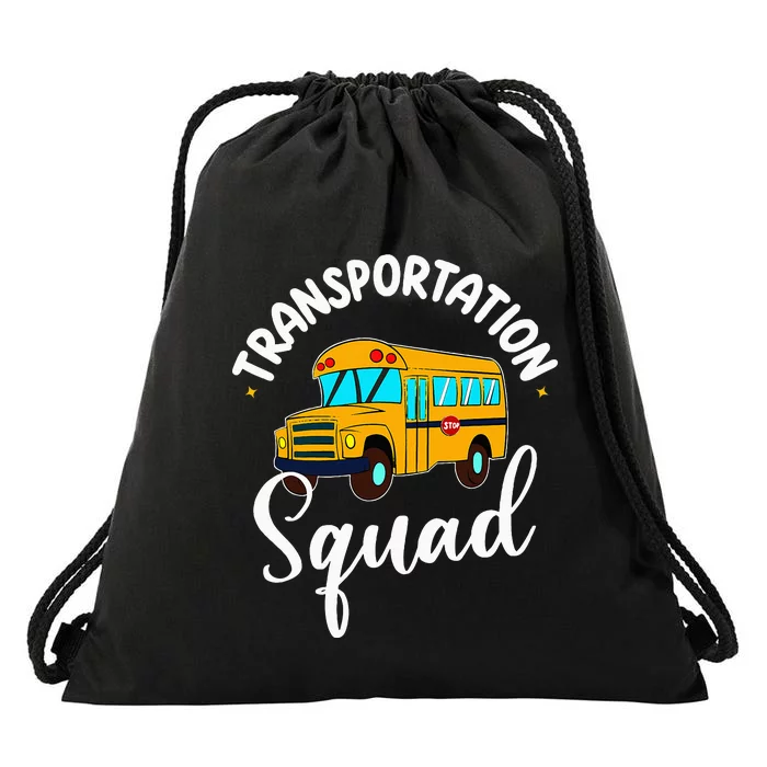 Funny School Bus Driver Back To School Transportation Squad Drawstring Bag