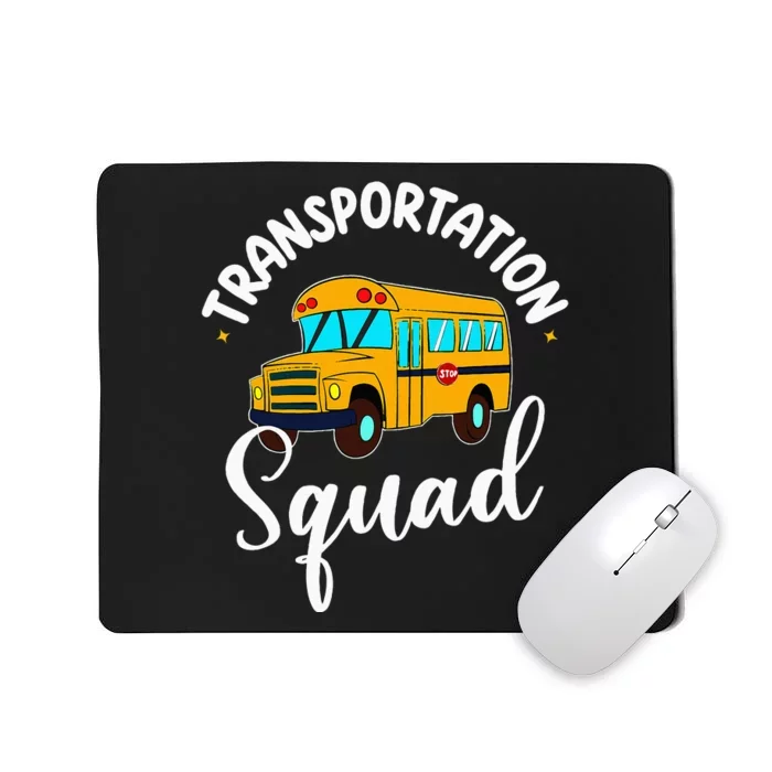 Funny School Bus Driver Back To School Transportation Squad Mousepad