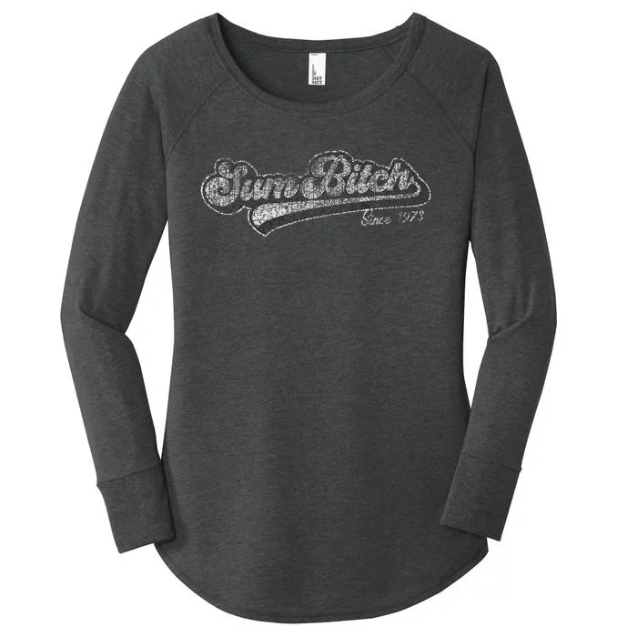 Funny Sum Bitch Since 1973 Birth Year Women's Perfect Tri Tunic Long Sleeve Shirt