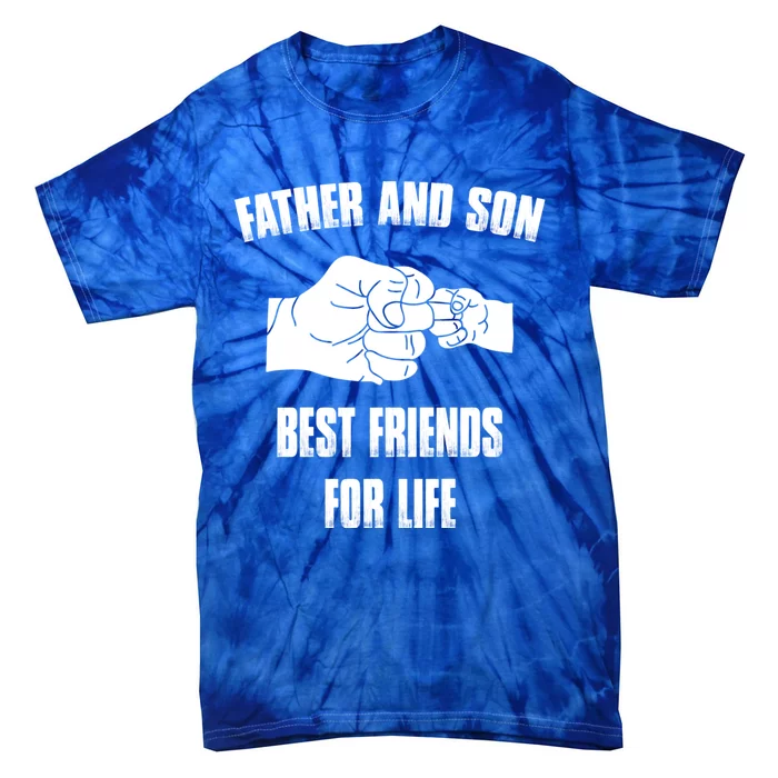 Father Son Best Friends For Life Fist Bump Gift Tie-Dye T-Shirt