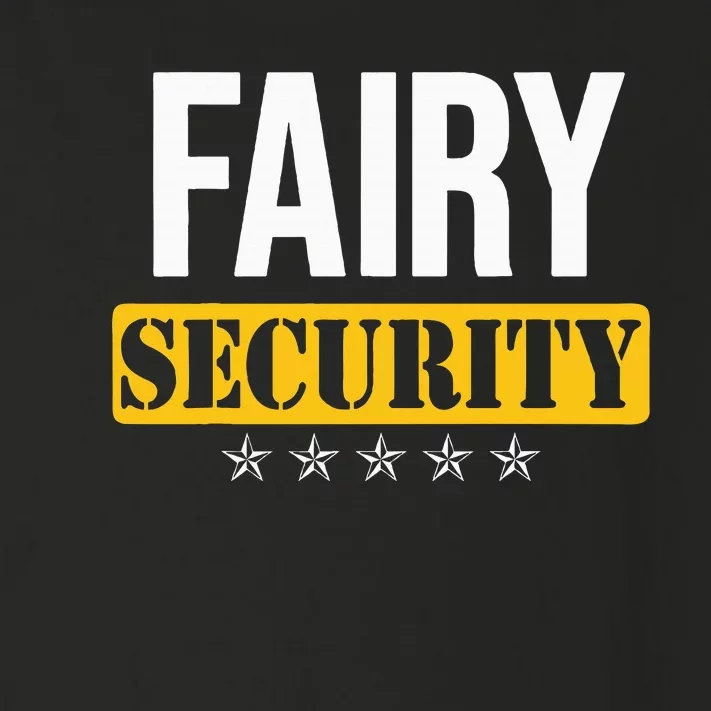 Fairy Security Birthday Family Dad Mom Halloween Costume Toddler Long Sleeve Shirt