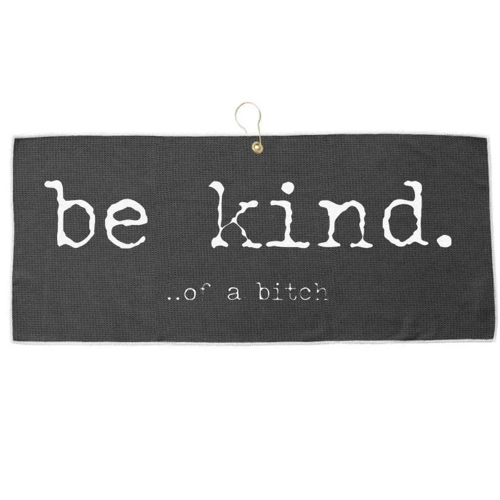 Funny Sayings Be Kind Of A Bitch Vintage Retro Gifts For Her Large Microfiber Waffle Golf Towel