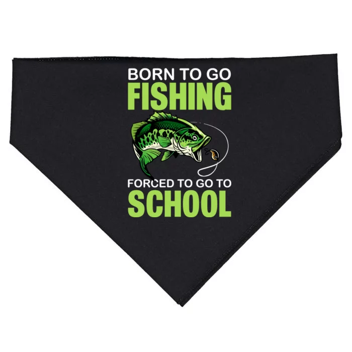 Fishing Saying Born To Go Fishing Forced To Go To School USA-Made Doggie Bandana