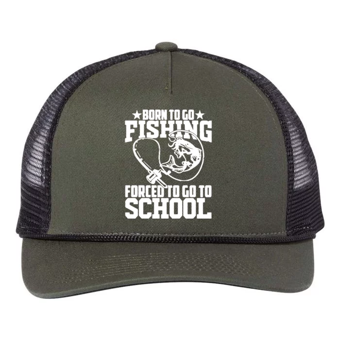 Fishing Saying Born To Go Fishing Forced To Go To School Retro Rope Trucker Hat Cap