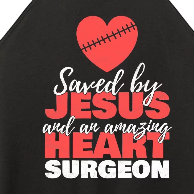 Funny Saved By Jesus Heart Surgeon Surgery Survivor Women’s Perfect Tri Rocker Tank