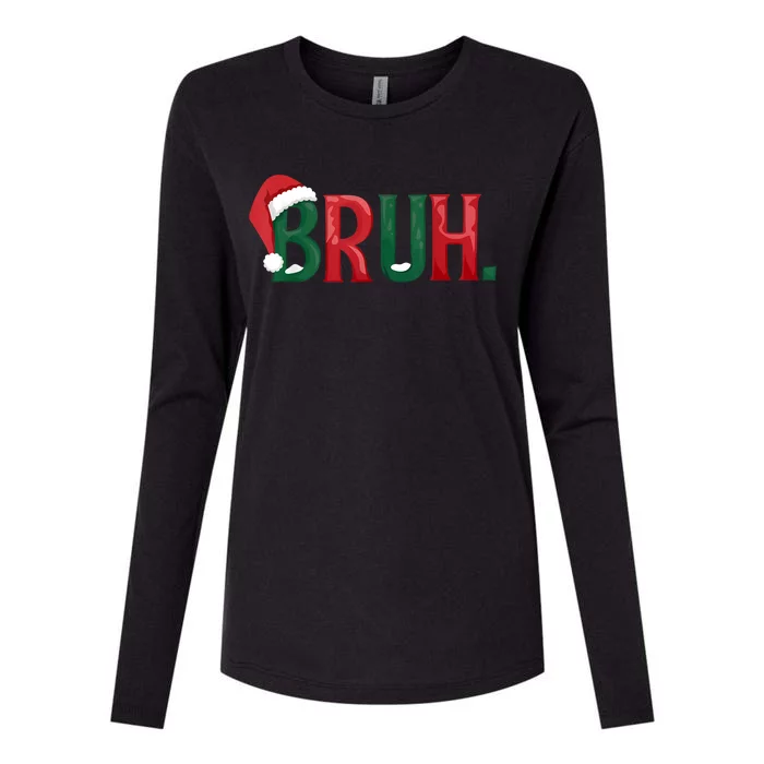 Funny Saying Bruh Meme Matching Christmas Womens Cotton Relaxed Long Sleeve T-Shirt