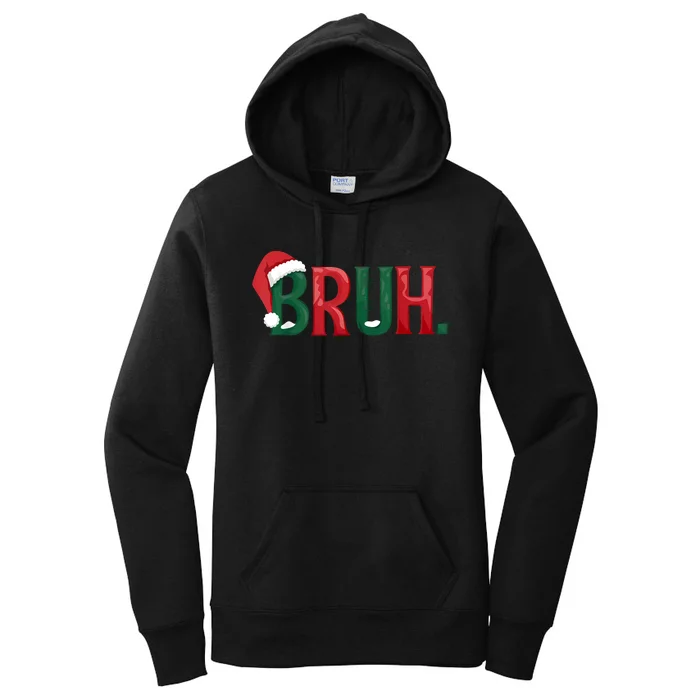 Funny Saying Bruh Meme Matching Christmas Women's Pullover Hoodie