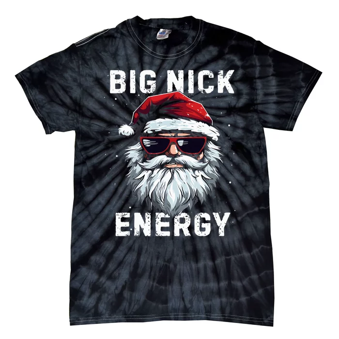 Funny Santa Big Nick Energy Santa Face Merry Christmas Tie-Dye T-Shirt