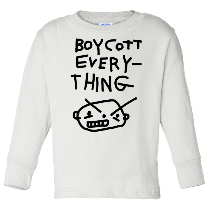 Funny Saying Boycott Everything Toddler Long Sleeve Shirt