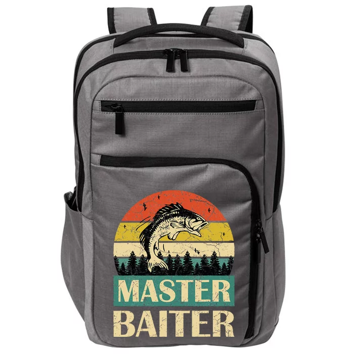 Funny Sayingmaster Baiter Fishing Fishermen Impact Tech Backpack